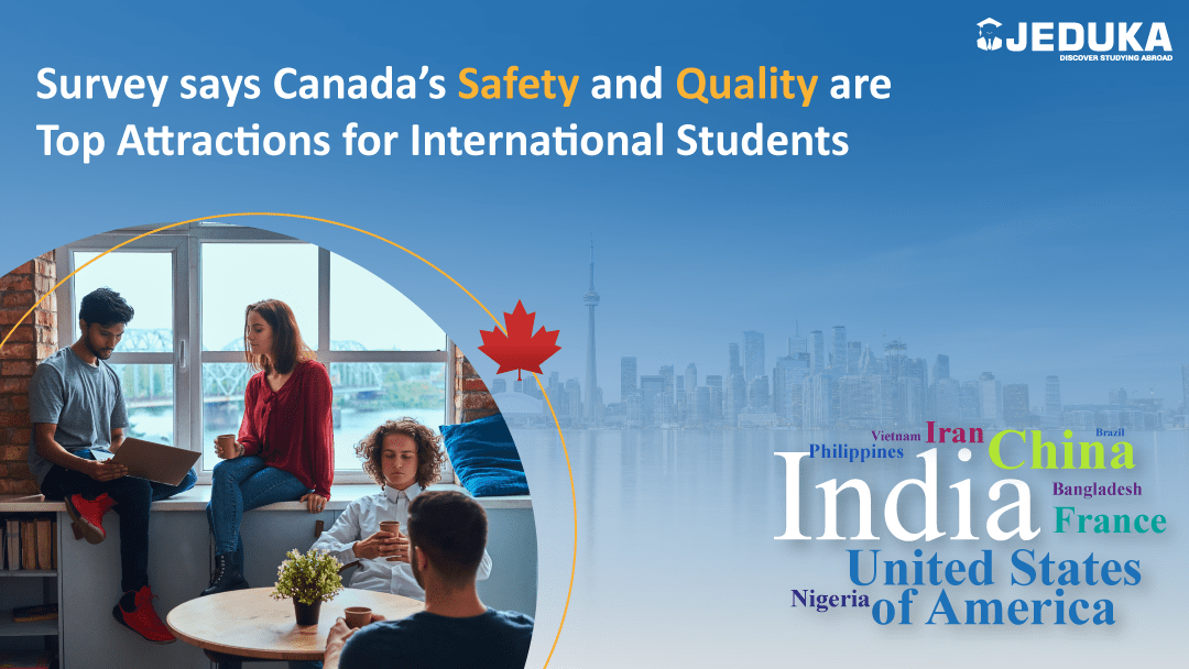 Canadas Safety and Quality are Top Attractions for International Students